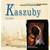 Książka ePub Kaszuby - Seria Muzyka Å¹rÃ³deÅ‚ - Various Artists