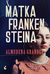 Książka ePub Matka Frankensteina - Almudena Grandes