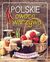 Książka ePub Polskie owoce i warzywa domowa spiÅ¼arka - Opracowanie zbiorowe