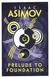 Książka ePub Prelude to Foundation - Asimov Isaac