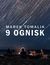 Książka ePub 9 ognisk - Marek Tomalik