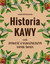 Książka ePub Historia kawy - Wit-Kossowska Izabella