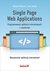 Książka ePub Single Page Web Applications. Programowanie aplikacji internetowych z JavaScript - Michael Mikowski, Josh Powell