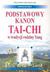 Książka ePub Podstawowy kanon tai-chi w tradycji rodziny Yang - Douglas Wile