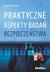 Książka ePub Praktyczne aspekty badaÅ„ bezpieczeÅ„stwa - brak