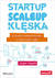 Książka ePub Startup, scaleup, klÄ™ska. 42 Å›cieÅ¼ki rozwijania... - Jurgen Appelo