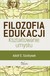 Książka ePub Filozofia edukacji. KsztaÅ‚towanie umysÅ‚u - brak