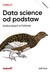Książka ePub Data science od podstaw. Analiza danych w Pythonie - Joel Grus [KSIÄ„Å»KA] - Joel Grus