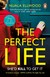 Książka ePub The Perfect Life - Ellwood Nuala