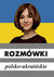 Książka ePub RozmÃ³wki polsko-ukraiÅ„skie | ZAKÅADKA GRATIS DO KAÅ»DEGO ZAMÃ“WIENIA - Michalska Urszula