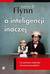 Książka ePub O inteligencji inaczej. Czy jesteÅ›my mÄ…drzejsi... - Flynn James R.