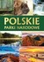 Książka ePub Polskie parki narodowe PRACA ZBIOROWA ! - PRACA ZBIOROWA