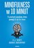 Książka ePub Mindfulness w 10 minut. 71 prostych nawykÃ³w, ktÃ³re pomogÄ… Ci Å¼yÄ‡ tu i teraz - S.J. Scott, Barrie Davenport