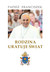 Książka ePub Rodzina uratuje Å›wiat Jorge Mario - PapieÅ¼ Franciszek Bergoglio ! - Jorge Mario - PapieÅ¼ Franciszek Bergoglio