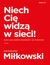 Książka ePub Niech CiÄ™ widzÄ… w sieci! Blog lub serwis branÅ¼owy od podstaw - Grzegorz MiÅ‚kowski