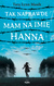 Książka ePub Tak naprawdÄ™ mam na imiÄ™ Hanna - Masih Tara Lynn