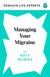 Książka ePub Managing Your Migraine - Munro Katy