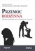 Książka ePub Przemoc rodzinna Agnieszka Lewicka-Zelent ! - Agnieszka Lewicka-Zelent