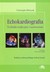 Książka ePub Echokardiografia Techniki tradycyjne i nowoczesne - Klimczak Christophe