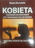 Książka ePub Kobieta. CzÅ‚owiek do kochania czy przedmiot... | ZAKÅADKA GRATIS DO KAÅ»DEGO ZAMÃ“WIENIA - Kernstein Beata