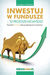 Książka ePub Inwestuj w fundusze | ZAKÅADKA GRATIS DO KAÅ»DEGO ZAMÃ“WIENIA - Zalewski Grzegorz
