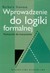Książka ePub Wprowadzenie do logiki formalnej podrÄ™cznik dla humanistÃ³w - brak