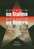 Książka ePub Polowanie na Stalina, polowanie na Hitlera - brak