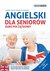 Książka ePub Angielski dla seniorÃ³w - Szyke Joanna, Zimnoch Katarzyna