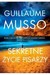 Książka ePub Sekretne Å¼ycie pisarzy Guillaume Musso ! - Guillaume Musso