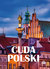 Książka ePub Cuda Polski - Opracowanie zbiorowe
