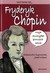 Książka ePub Nazywam siÄ™ Fryderyk Chopin - Lluis Cugota [KSIÄ„Å»KA] - Lluis Cugota