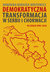 Książka ePub Demokratyczna transformacja w Serbii i Chorwacji w latach 1990-2010 - brak