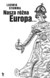 Książka ePub NASZA RÃ“Å»NA EUROPA - brak