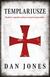 Książka ePub Templariusze | ZAKÅADKA GRATIS DO KAÅ»DEGO ZAMÃ“WIENIA - Jones Dan