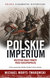 Książka ePub Polskie imperium - brak