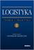 Książka ePub Logistyka teoria i praktyka T.2 - praca zbiorowa, StanisÅ‚aw Krawczyk