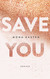 Książka ePub Save you Mona Kasten ! - Mona Kasten