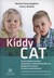 Książka ePub Kiddy cat test do badania postaw zwiÄ…zanych z komunikowaniem siÄ™ jÄ…kajÄ…cych siÄ™ dzieci w wieku przedszkolnym - brak