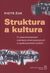 Książka ePub Struktura a kultura - Å»uk Piotr