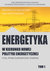 Książka ePub Energetyka w kierunku nowej polityki energetycznej t.1 / Fundacja na rzecz Czystej Energii - praca zbiorowa
