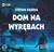 Książka ePub Dom na wyrÄ™bach. Audiobook - Stefan Darda