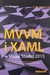 Książka ePub XAML i MVVM w Visual Studio 2015 - Jacek Matulewski [KSIÄ„Å»KA] - Jacek Matulewski