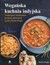 Książka ePub WegaÅ„ska kuchnia indyjska - Hingle Richa
